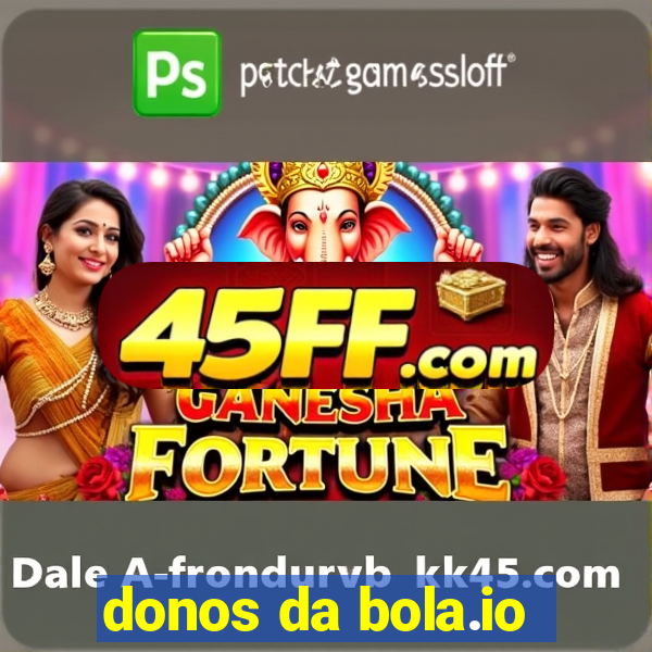 donos da bola.io